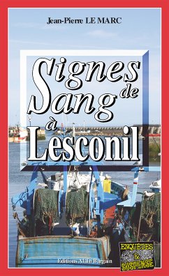 Signe de sang à Lesconil (eBook, ePUB) - Le Marc, Jean-Pierre