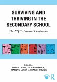 Surviving and Thriving in the Secondary School (eBook, PDF)