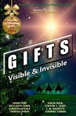 Gifts: Visible & Invisible (Visible & Invisible Series) (eBook, ePUB)