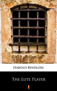 The Lute Player (eBook, ePUB) - Bindloss, Harold