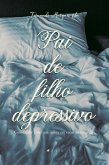 Pai de filho depressivo (eBook, ePUB)