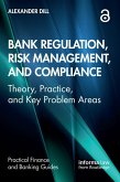 Bank Regulation, Risk Management, and Compliance (eBook, ePUB)