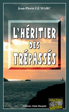 L’Héritier des Trépassés DOUBLON (eBook, ePUB) - Le Marc, Jean-Pierre