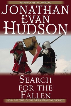 Search for the Fallen (True Love Vs Everlasting War Duology, #2) (eBook, ePUB) - Hudson, Jonathan Evan