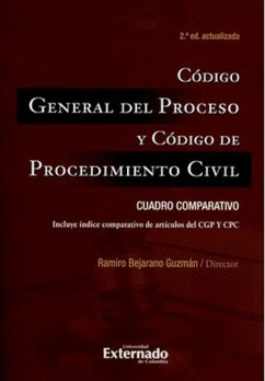 Código General del Proceso y Código de Procedimiento Civil: Cuadro comparativo (eBook, ePUB) - Bejarano Guzmán, Ramiro