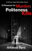 13 Reasons for Murder Politeness Kills (eBook, ePUB)