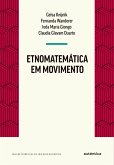 Etnomatemática em movimento (eBook, ePUB)