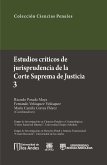 Estudios críticos de la jusrisprudencia de la Corte Suprema de Justicia 3 (eBook, PDF)