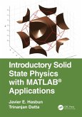Introductory Solid State Physics with MATLAB Applications (eBook, PDF)