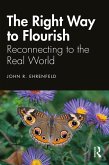 The Right Way to Flourish (eBook, PDF)