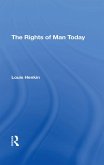 The Rights Of Man Today (eBook, ePUB) The Rights Of Man Today (eBook, ePUB)