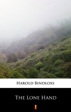 The Lone Hand (eBook, ePUB) - Bindloss, Harold