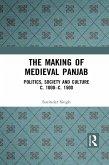 The Making of Medieval Panjab (eBook, ePUB)