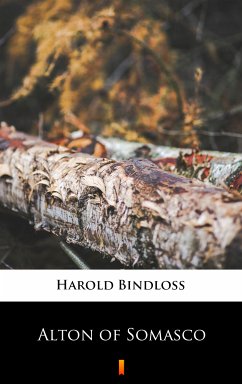 Alton of Somasco (eBook, ePUB) - Bindloss, Harold