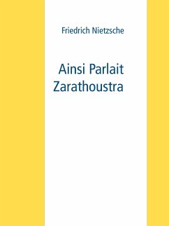 Ainsi Parlait Zarathoustra (eBook, ePUB)