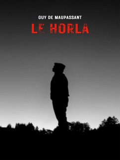 Le Horla (eBook, ePUB)