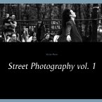 Street Photography vol. 1 (eBook, ePUB)