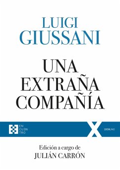 Una extraña compañía (eBook, ePUB) - Giussani, Luigi