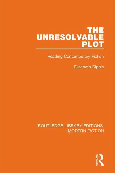 The Unresolvable Plot (eBook, ePUB)