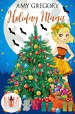 Holiday Magic: Magic and Mayhem Universe (Holidays in Assjacket, #1) (eBook, ePUB)