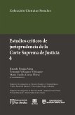 Estudios críticos de la jusrisprudencia de la Corte Suprema de Justicia 4 (eBook, PDF)