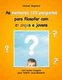 As melhores 123 perguntas para filosofar com crianças e jovens (eBook, ePUB)