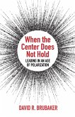 When the Center Does Not Hold (eBook, ePUB)