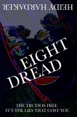 Eight Dread (eBook, ePUB) Eight Dread (eBook, ePUB)