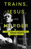 Trains, Jesus, and Murder (eBook, ePUB)