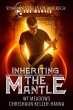 Inheriting the Mantle (Shaman States of... - Bild 1