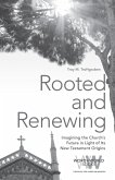 Rooted and Renewing (eBook, ePUB)