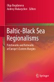 Baltic-Black Sea Regionalisms (eBook, PDF)