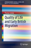 Quality of Life and Early British Migration (eBook, PDF)