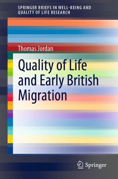 Quality of Life and Early British Migration (eBook, PDF) - Jordan, Thomas