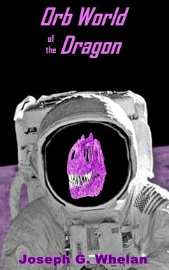 Cover Orb World of the Dragon (Dragon World, #7) (eBook, ePUB)