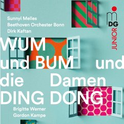 Wum Und Bum Und Die Damen Ding Dong - Melles,S./Kaftan,D./Beethoven Orchester Bonn