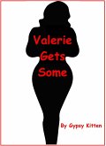 Valerie Gets Some (eBook, ePUB) Valerie Gets Some (eBook, ePUB)