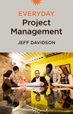 Everyday Project Management (eBook, ePUB)