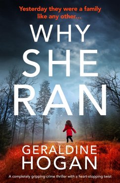 Why She Ran (eBook, ePUB) - Hogan, Geraldine