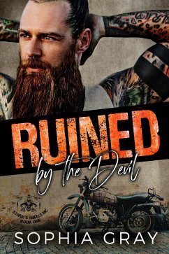 Ruined by the Devil (Storm's Angels MC, #1) (eBook, ePUB) - Gray, Sophia