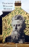 Teaching William Morris (eBook, ePUB) Teaching William Morris (eBook, ePUB)