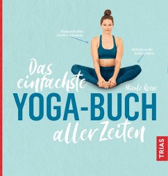 Das einfachste Yoga-Buch aller Zeiten (eBook, ePUB) - Reese, Nicole