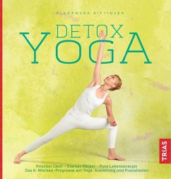 Detox-Yoga (eBook, ePUB) - Rittinger, Alexandra