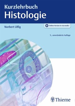 Kurzlehrbuch Histologie (eBook, ePUB) - Ulfig, Norbert