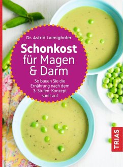 Schonkost für Magen und Darm (eBook, ePUB) - Laimighofer, Astrid