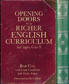 Opening Doors to a Richer English Curriculum for Ages 6 to 9 (Opening Doors series) (eBook, ePUB)