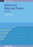 Atomic and Molecular Physics (eBook, ePUB)