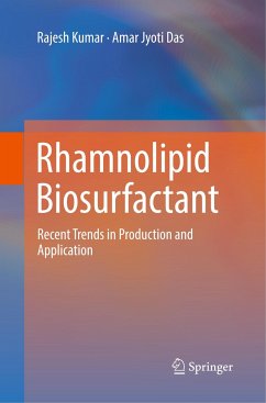 Rhamnolipid Biosurfactant - Kumar, Rajesh;Das, Amar Jyoti
