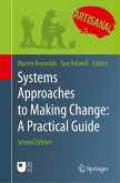 Systems Approaches to Making Change: A Practical Guide