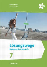 Lösungswege Mathematik Oberstufe 7, Arbeitsheft + E-Book